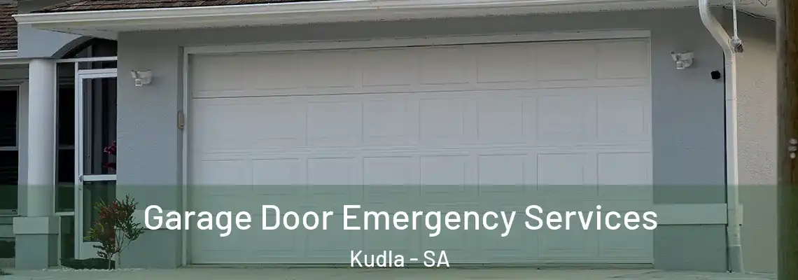 Garage Door Emergency Services Kudla - SA