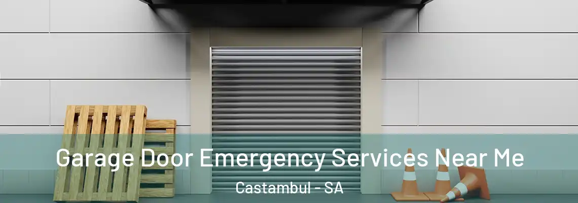  Garage Door Emergency Services Near Me Castambul - SA