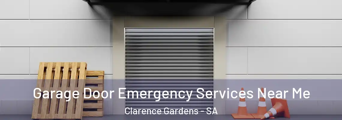 Garage Door Emergency Services Near Me Clarence Gardens - SA