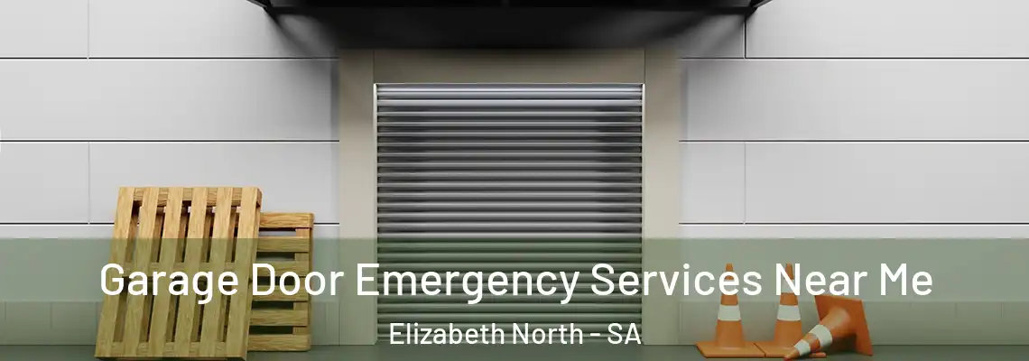  Garage Door Emergency Services Near Me Elizabeth North - SA
