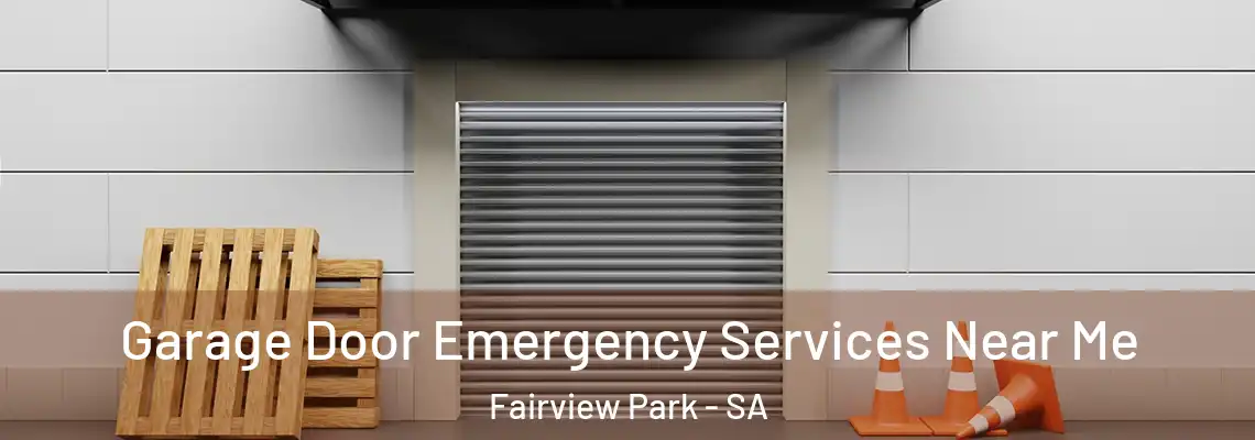  Garage Door Emergency Services Near Me Fairview Park - SA