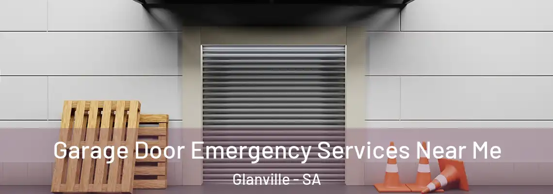 Garage Door Emergency Services Near Me Glanville - SA