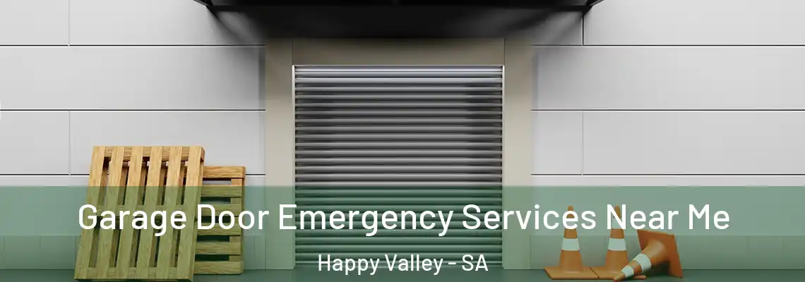  Garage Door Emergency Services Near Me Happy Valley - SA
