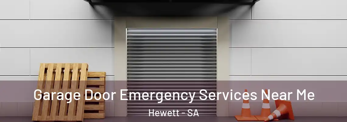 Garage Door Emergency Services Near Me Hewett - SA