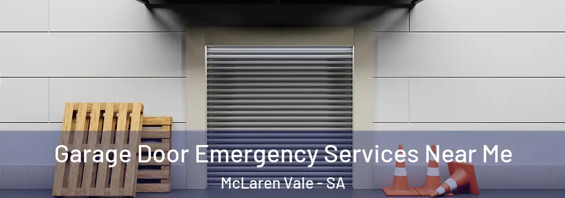  Garage Door Emergency Services Near Me McLaren Vale - SA