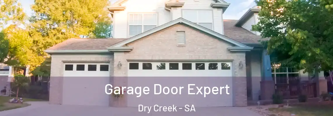 Garage Door Expert Dry Creek - SA