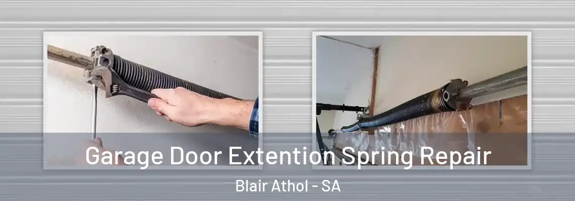 Garage Door Extention Spring Repair Blair Athol - SA