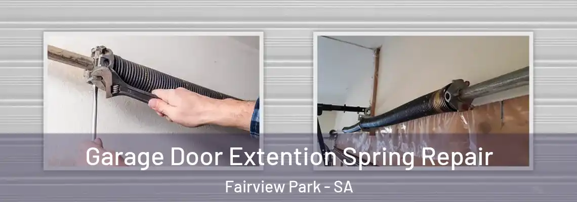  Garage Door Extention Spring Repair Fairview Park - SA