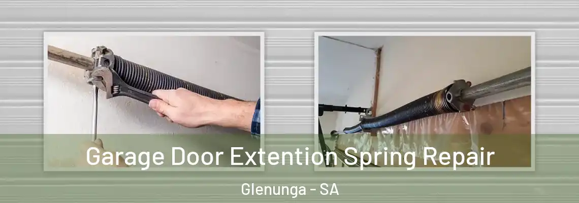  Garage Door Extention Spring Repair Glenunga - SA