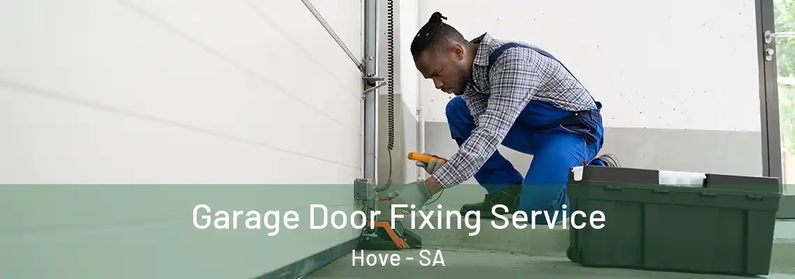  Garage Door Fixing Service Hove - SA