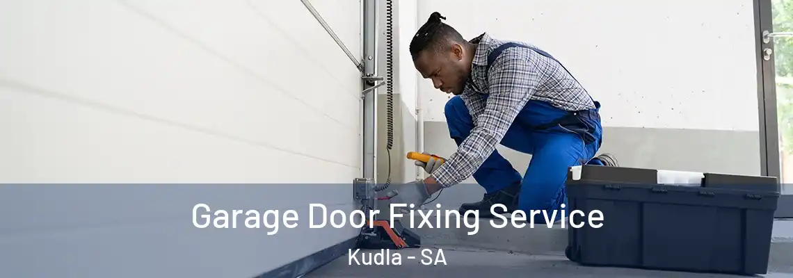 Garage Door Fixing Service Kudla - SA