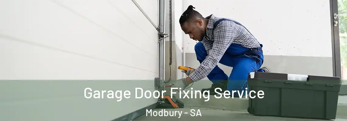 Garage Door Fixing Service Modbury - SA