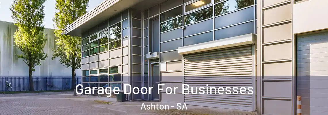  Garage Door For Businesses Ashton - SA