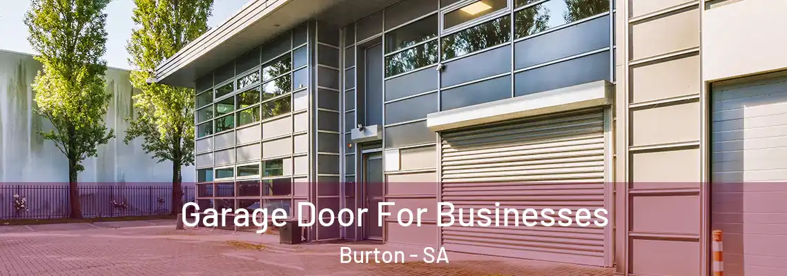  Garage Door For Businesses Burton - SA