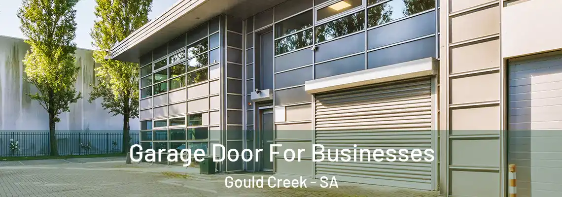  Garage Door For Businesses Gould Creek - SA