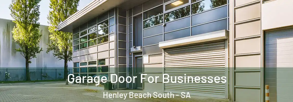  Garage Door For Businesses Henley Beach South - SA