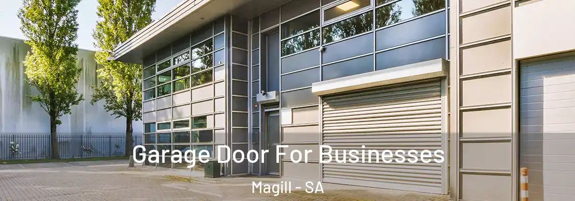  Garage Door For Businesses Magill - SA
