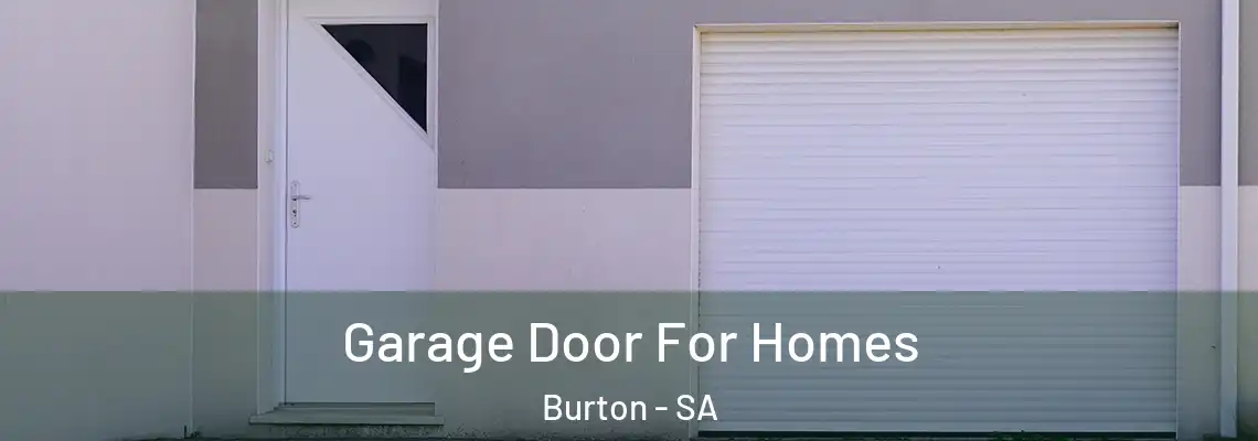  Garage Door For Homes Burton - SA