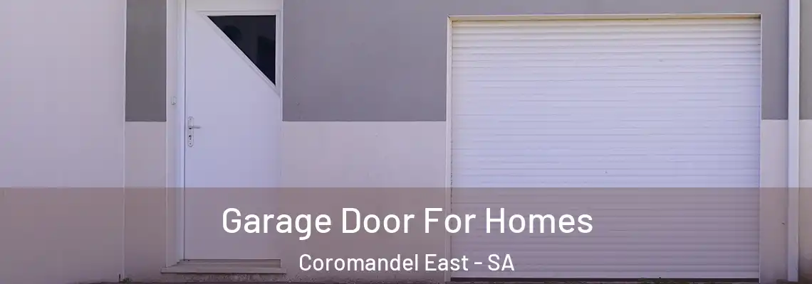 Garage Door For Homes Coromandel East - SA