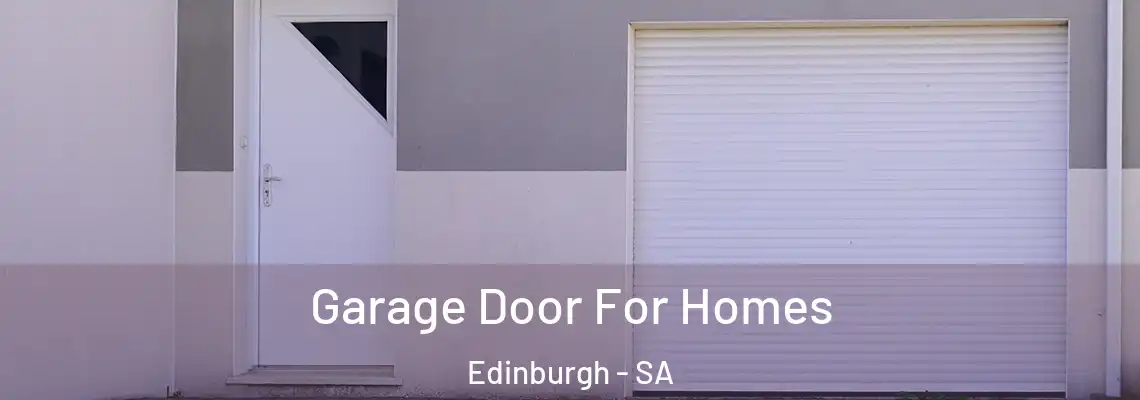  Garage Door For Homes Edinburgh - SA