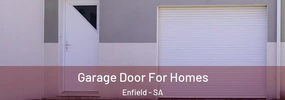  Garage Door For Homes Enfield - SA