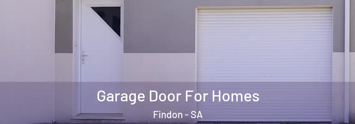 Garage Door For Homes Findon - SA