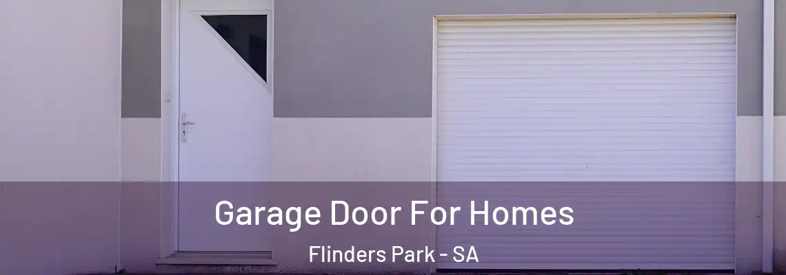  Garage Door For Homes Flinders Park - SA