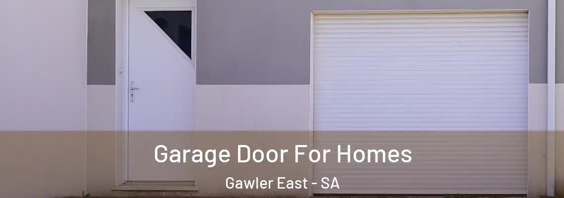  Garage Door For Homes Gawler East - SA