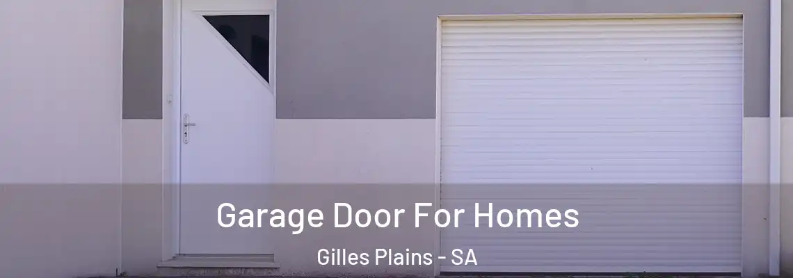  Garage Door For Homes Gilles Plains - SA