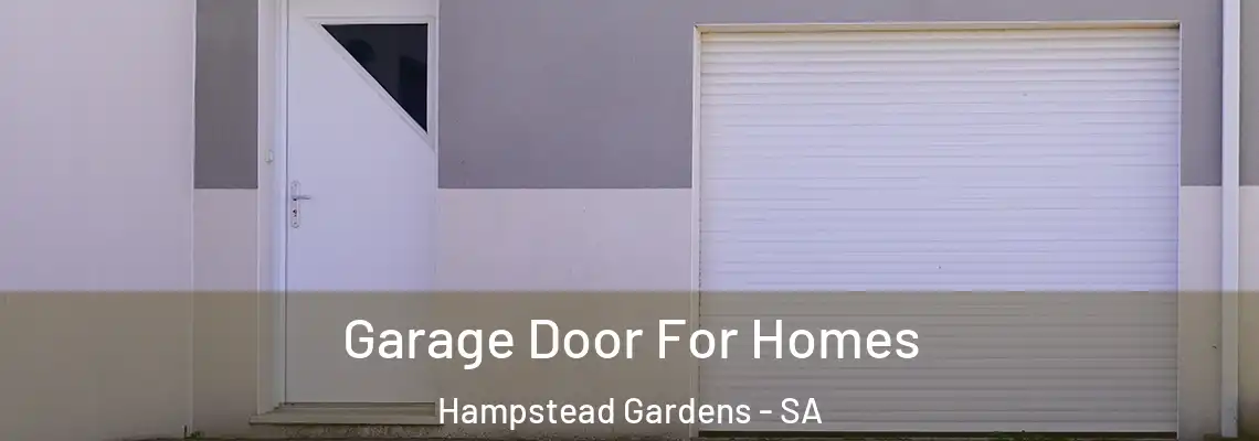 Garage Door For Homes Hampstead Gardens - SA