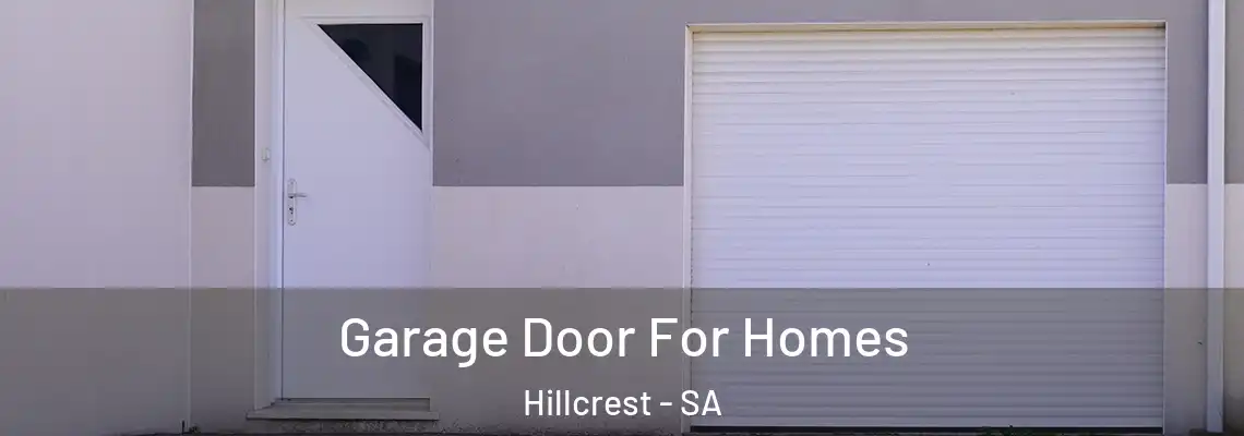 Garage Door For Homes Hillcrest - SA