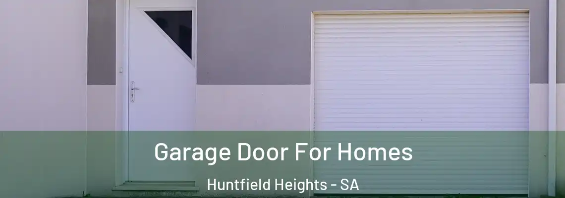  Garage Door For Homes Huntfield Heights - SA
