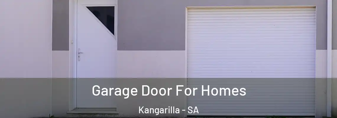  Garage Door For Homes Kangarilla - SA