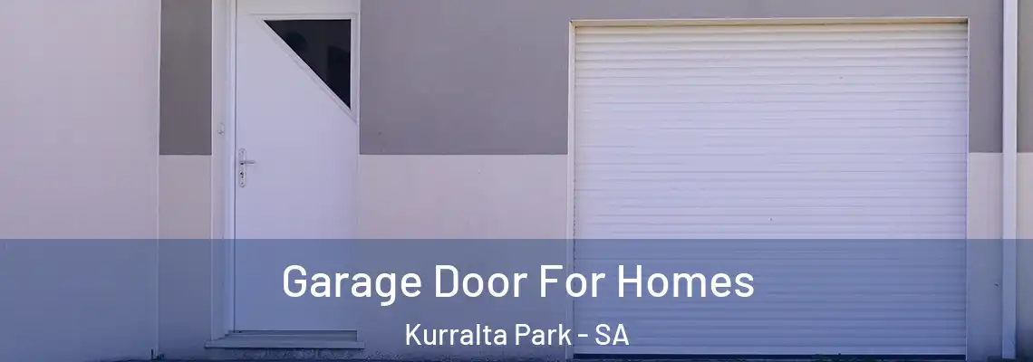  Garage Door For Homes Kurralta Park - SA