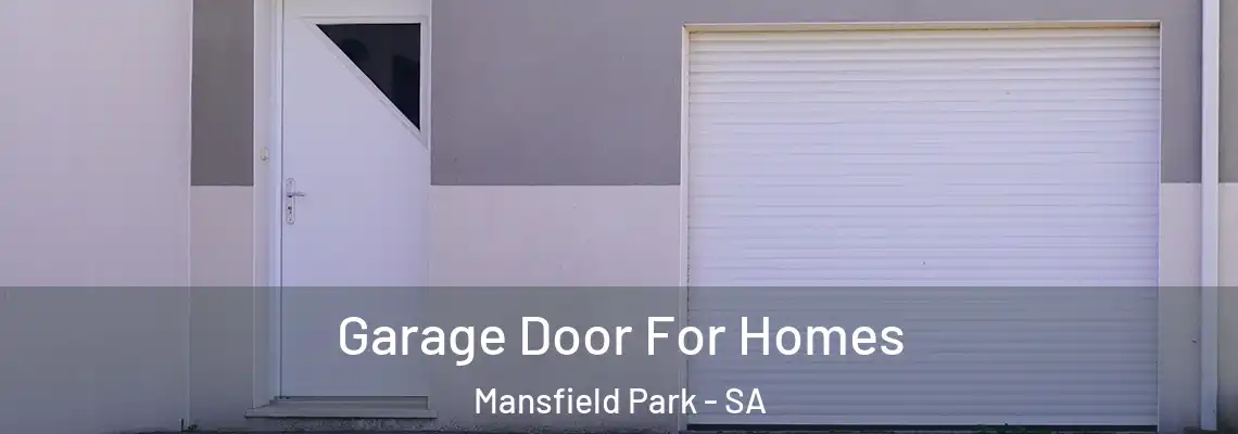  Garage Door For Homes Mansfield Park - SA