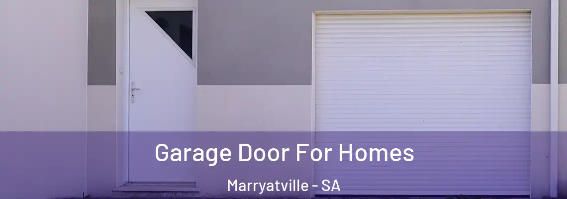 Garage Door For Homes Marryatville - SA