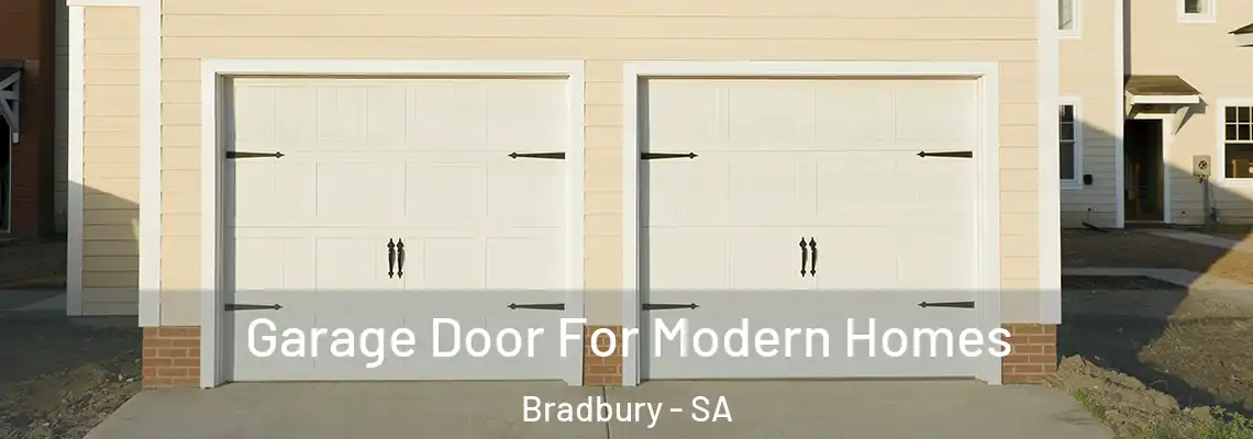  Garage Door For Modern Homes Bradbury - SA