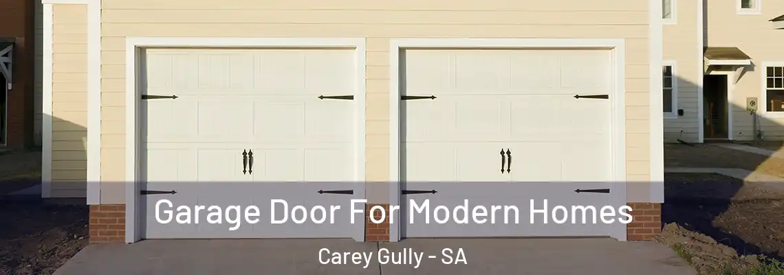 Garage Door For Modern Homes Carey Gully - SA
