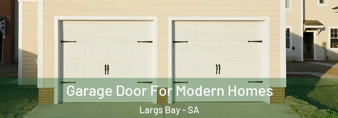  Garage Door For Modern Homes Largs Bay - SA