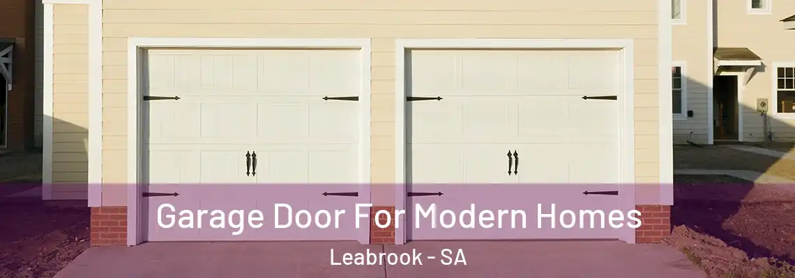  Garage Door For Modern Homes Leabrook - SA