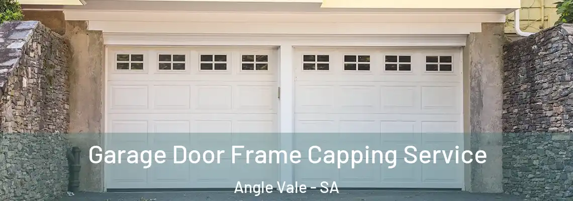 Garage Door Frame Capping Service Angle Vale - SA
