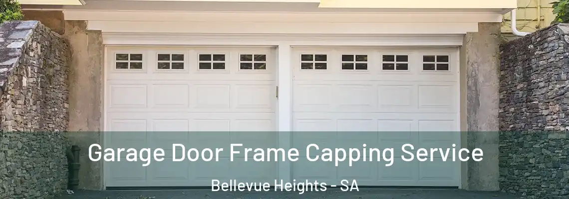 Garage Door Frame Capping Service Bellevue Heights - SA