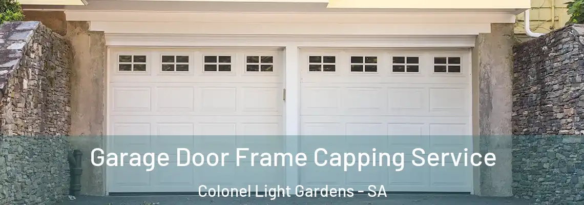 Garage Door Frame Capping Service Colonel Light Gardens - SA