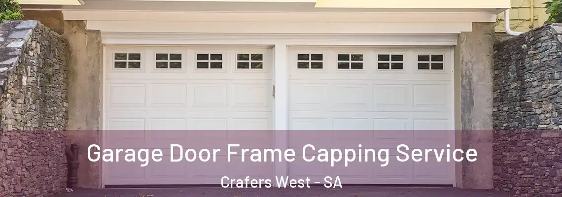 Garage Door Frame Capping Service Crafers West - SA