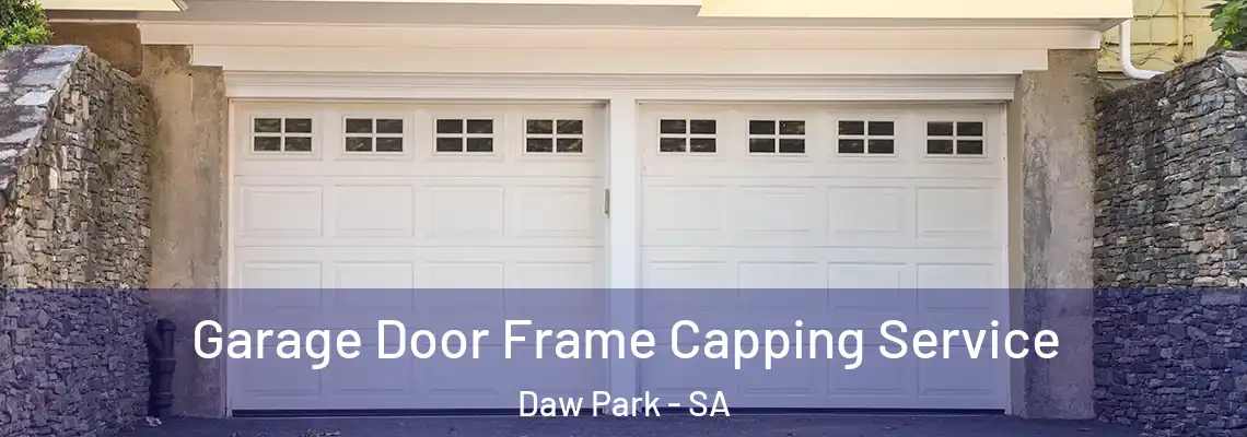 Garage Door Frame Capping Service Daw Park - SA