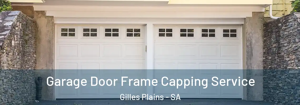 Garage Door Frame Capping Service Gilles Plains - SA