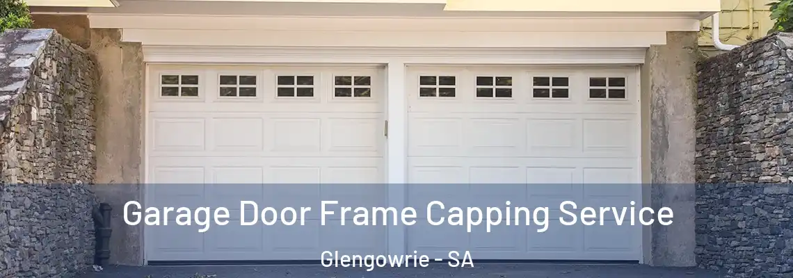 Garage Door Frame Capping Service Glengowrie - SA