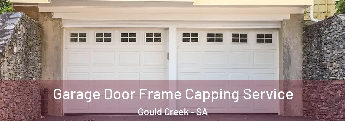 Garage Door Frame Capping Service Gould Creek - SA