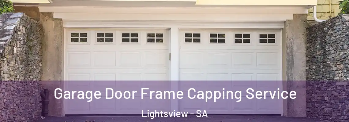 Garage Door Frame Capping Service Lightsview - SA