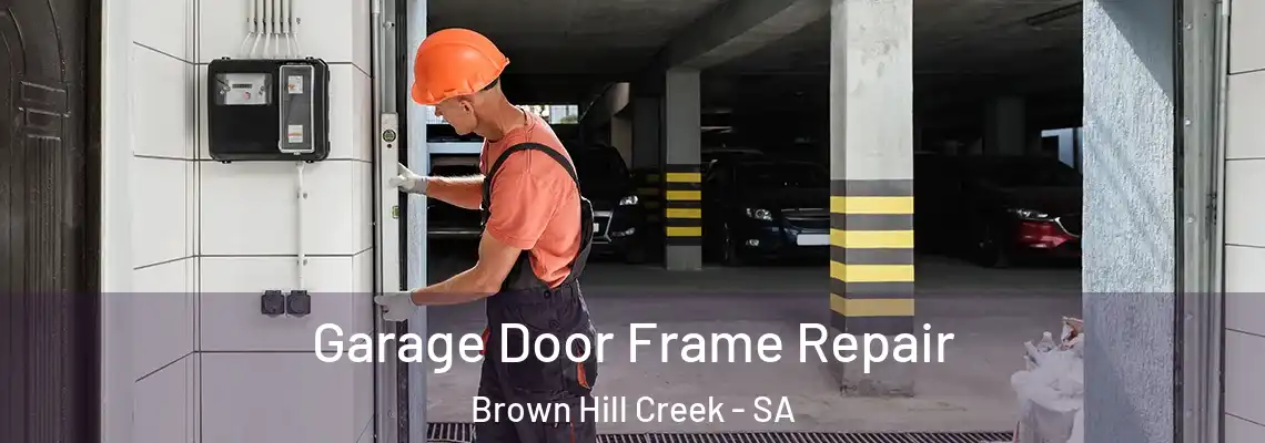  Garage Door Frame Repair Brown Hill Creek - SA